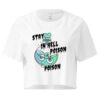 Stay in Hell Poison" Gothic Crop Top